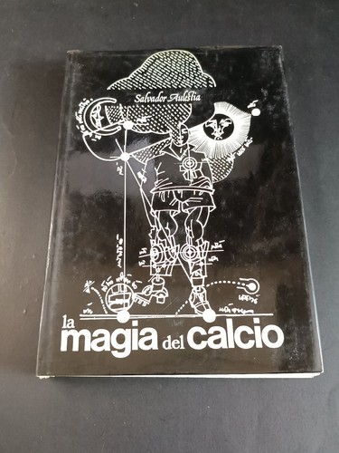 Libro magia del calcio - la,